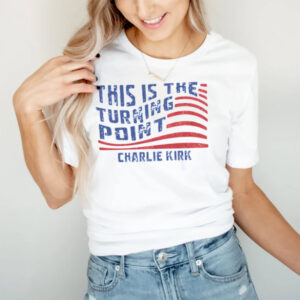 This Is The Turning Point Charlie Kirk Shirt 1