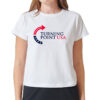 Turning Point USA This Is The Turning Point T-shirt
