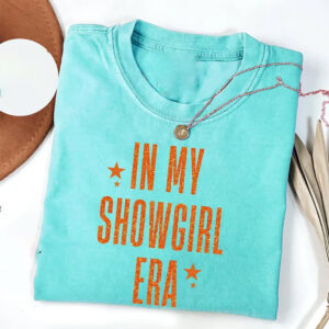 In My Showgirl Era Taylor Swift Country Music Comfort Colors Shirt