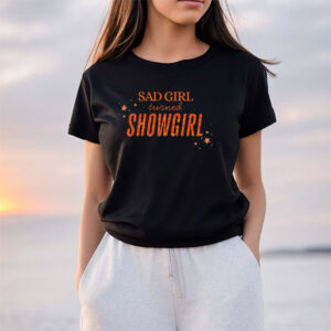 Sad Girl Turned Showgirl Album Release Party Shirt Sad Girl Turned Showgirl Album Release Party Shirt