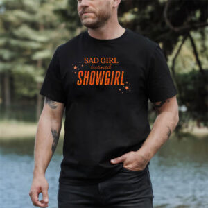 Sad Girl Turned Showgirl Album Release Party Shirt Sad Girl Turned Showgirl Album Release Party Shirt