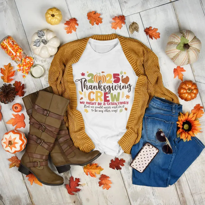 Thanksgiving Crew We Might Be A Crazy Family T-shirt Thanksgiving Crew We Might Be A Crazy Family T-shirt