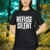 Charlie Kirk Refuse To Stay Silent Shirt