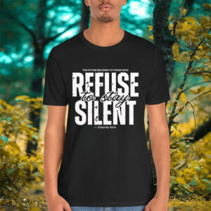 Charlie Kirk Refuse To Stay Silent Shirt 2