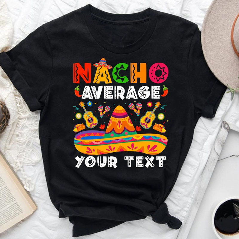 Personalized Nacho Average Family Fiesta Party Shirt Personalized Nacho Average Family Fiesta Party Shirt