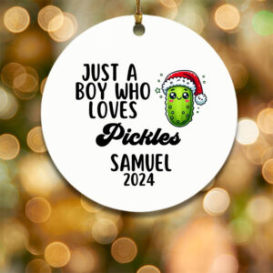 Custom Just A Boy Who Loves Pickles Ornament Custom Just A Boy Who Loves Pickles Ornament