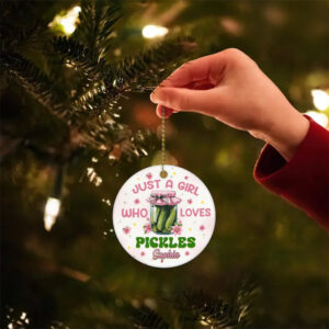 Just a Girl Who Loves Pickles Ornament