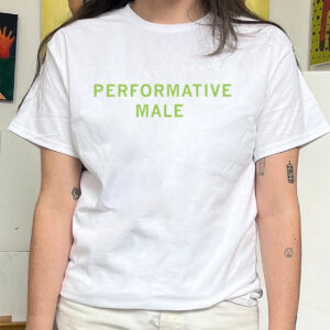 Performative Male Pandemic T shirt 1