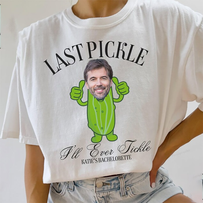 Custom Last Pickle She'll Ever Tickle Bachelorette Tee Custom Last Pickle She'll Ever Tickle Bachelorette Tee