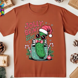 Funny Christmas Pickle Jolly Briny And Sassy  Comfort Colors Tee Funny Christmas Pickle Jolly Briny And Sassy  Comfort Colors Tee