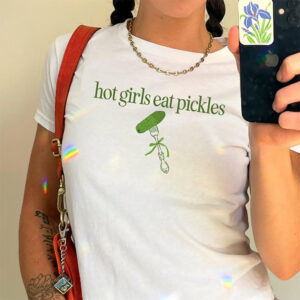 Hot Girls Eat Pickle, Dill Pickle Vegan Shirt 3