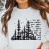 Of All The Paths You Take Camping Hiking Outdoors Shirt
