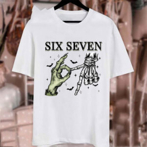 Six Seven Meme Funny Witch Skeleton Hands Halloween T-shirt Six Seven Meme Funny Witch Skeleton Hands Halloween T-shirt