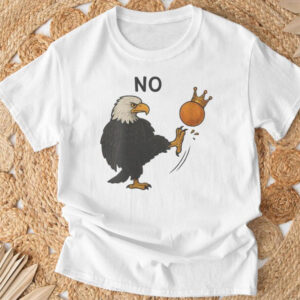 No Kings In America, American Eagle Shirt No Kings In America, American Eagle Shirt