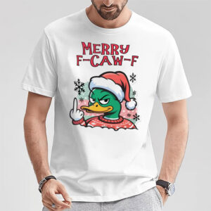 Funny Grumpy Duck Merry F-Caw-F  Tee Funny Grumpy Duck Merry F-Caw-F  Tee