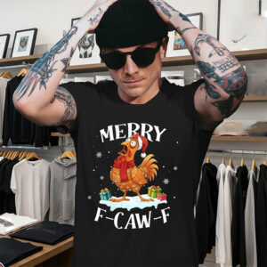 Merry Christmas F-Caw-F Chicken Shirt Merry Christmas F-Caw-F Chicken Shirt