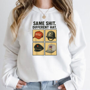 Funny Same Shit Different Hat T shirt 1