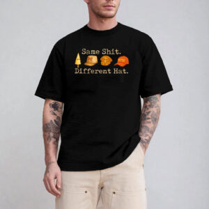 Maga Same Shit Different Hat Shirt Maga Same Shit Different Hat Shirt