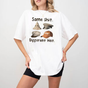 Same Shit Different Hat Art T shirt 1