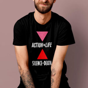 Act Up AIDS Awareness LGBTQ+ Pride Tee Act Up AIDS Awareness LGBTQ+ Pride Tee