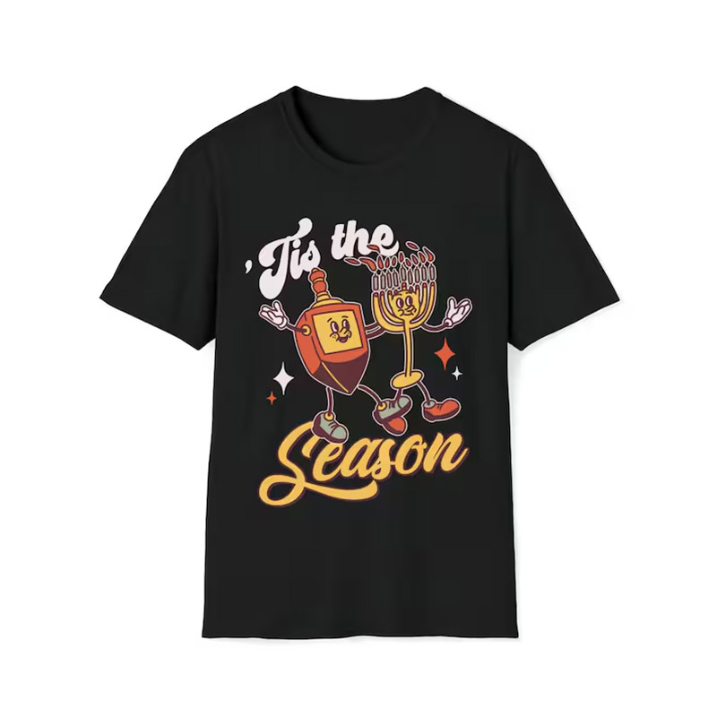 Tis The Season Hannukah, Chanukah Shirt Tis The Season Hannukah, Chanukah Shirt