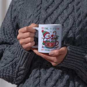 I'm Fine It's Fine Just Having a Meltdown Mug 1