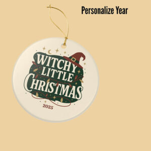 Custom Witchy Little Christmas Christmas Eve Ornament Custom Witchy Little Christmas Christmas Eve Ornament