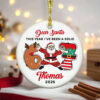 Custom Dear Santa Funny 6 7 Christmas Ornament