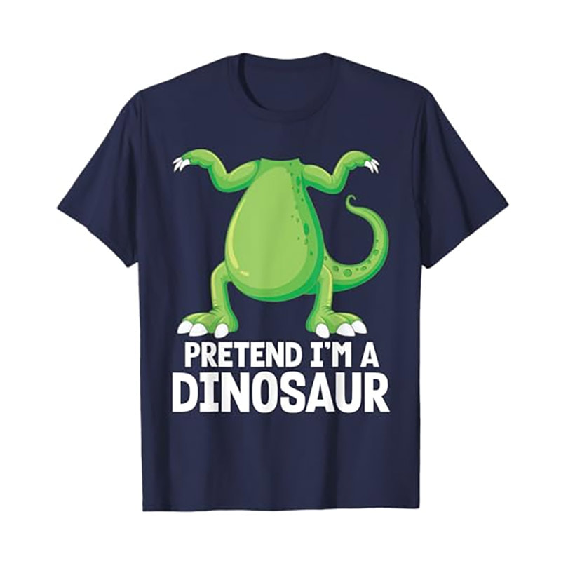 Pretend I'm A Dinosaur Funny Meme Shirt Pretend I'm A Dinosaur Funny Meme Shirt