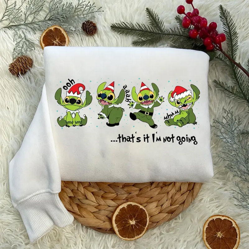 That's Im Not Going Stitch Funny Christmas T-shirt That's Im Not Going Stitch Funny Christmas T-shirt