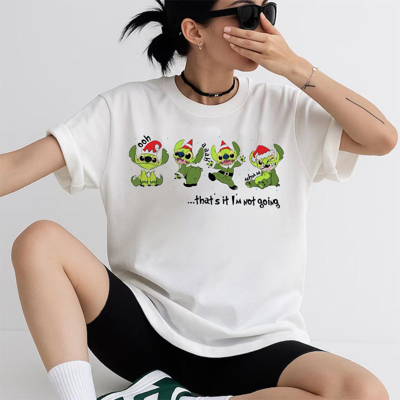 That's Im Not Going Stitch Funny Christmas T-shirt That's Im Not Going Stitch Funny Christmas T-shirt