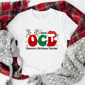 I Have OCD Obsessive Christmas Disorder funny christmas shirts 2 PersonalizedShirts.net