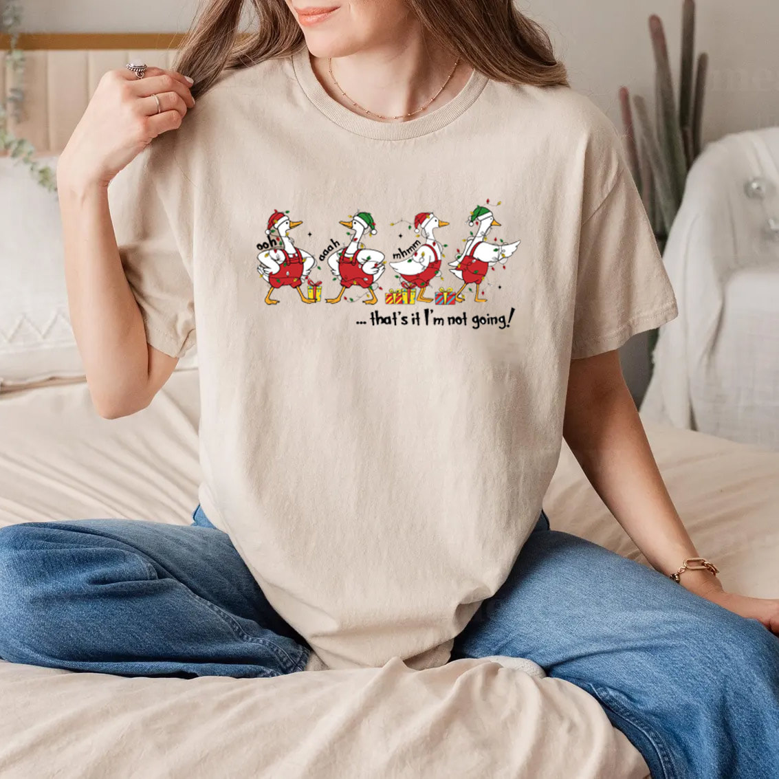 That's It I'm Not Going Christmas Silly Goose Comfort Colors Shirt That's It I'm Not Going Christmas Silly Goose Comfort Colors Shirt