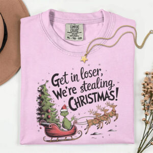 We’re Stealing Christmas Grumpy Grinch Comfort Colors Shirt We’re Stealing Christmas Grumpy Grinch Comfort Colors Shirt