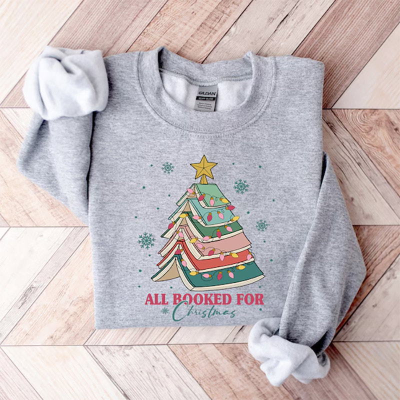 All Booked For Christmas, Book Tree Christmas Shirt All Booked For Christmas, Book Tree Christmas Shirt