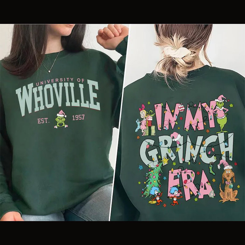 In My Grinch Era Whoville University Christmas Movie 2-sided Comfort Colors Shirt In My Grinch Era Whoville University Christmas Movie 2-sided Comfort Colors Shirt