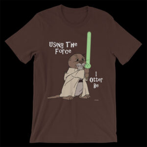 I Otter Be Using the Force, Silly Sea Otter T shirt 3 PersonalizedShirts.net