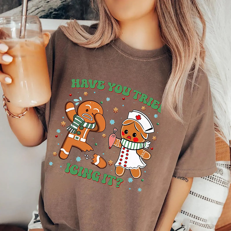 Have You Tried Icing It Funny Gingerbread Xmas Comfort Colors Tee Have You Tried Icing It Funny Gingerbread Xmas Comfort Colors Tee