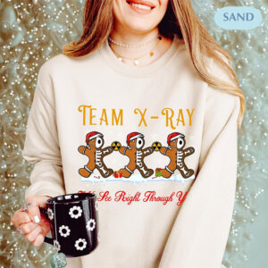 Team X-Ray We See Right Through You Funny Christmas Shirt Team X-Ray We See Right Through You Funny Christmas Shirt