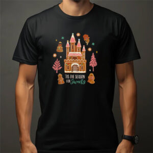 Tis The Season For Sweets Disney Gingerbread Castle Shirt Tis The Season For Sweets Disney Gingerbread Castle Shirt