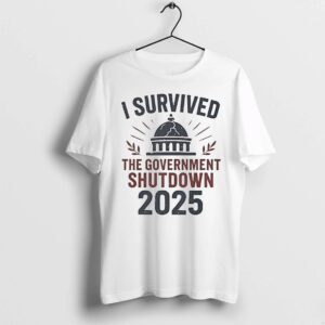 I Survived The Government Shutdown Shirt