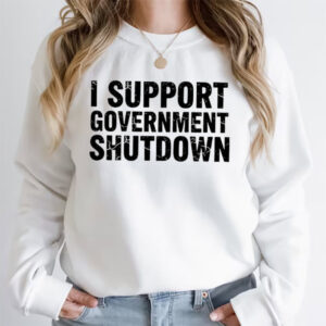 Shutdown Tour 2025 I Support Government Shutdown Shirt Shutdown Tour 2025 I Support Government Shutdown Shirt