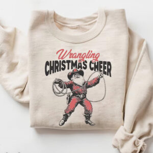 Wrangling Christmas Cheer Cowboy Santa Shirt