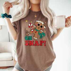 Oh Snap Gingerbread Christmas Comfort Colors Shirt