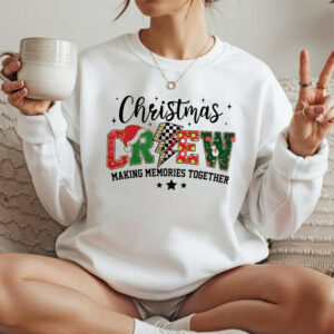 Christmas Crew Making Memories Together Family Xmas Shirts