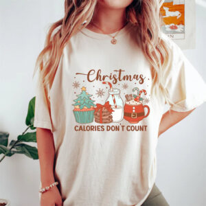 Christmas Calories Don’t Count, Christmas Party Comfort Colors Shirt