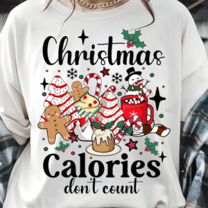 Funny Christmas Calories Don’t Count, Christmas Candy Shirt