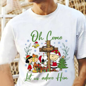 Oh Come Let Us Adore Him Snoopy Peanuts Friends Christmas Shirt PersonalizedShirts.net