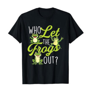Who Let The Frogs Out Parody Frog Meme Shirt 3 PersonalizedShirts.net