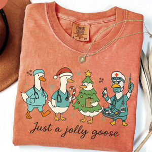 Christmas Goose Nurse Just A Jolly Goose Comfort Colors Tee